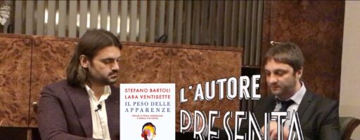 IL PESO DELLE APPARENZE – Stefano Bartoli | L’AUTORE PRESENTA IL LIBRO